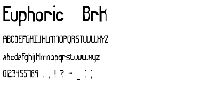 Euphoric -BRK- font